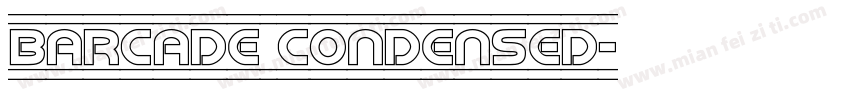 Barcade Condensed字体转换